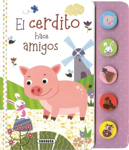 El Cerdito Hace Amigos
