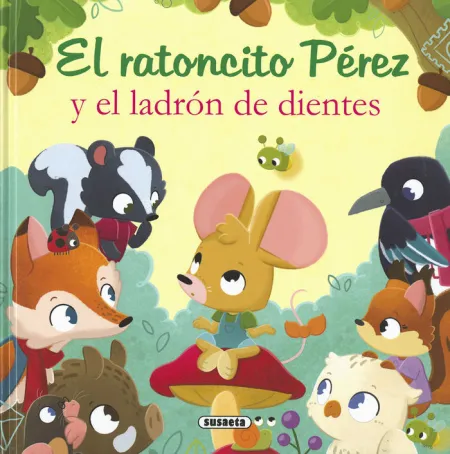 Ratoncito Pérez y Ladrón Dientes
