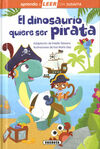 EL DINOSAURIO QUIERE SER PIRAT