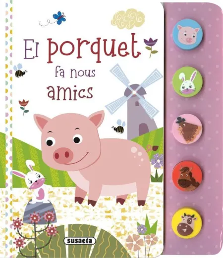 El Porquet Fa Nous Amics