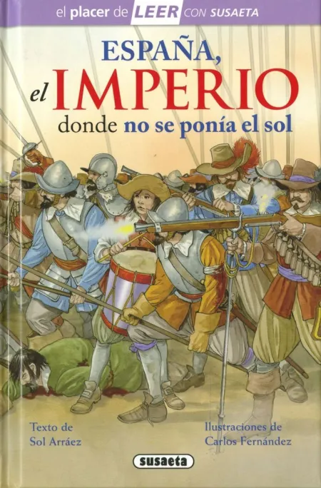España Imperio Donde no se Ponia el Sol