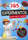 365 EXPERIMENTOS PARA CREAR Y JUGAR