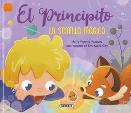 El Principito la Semilla Magica