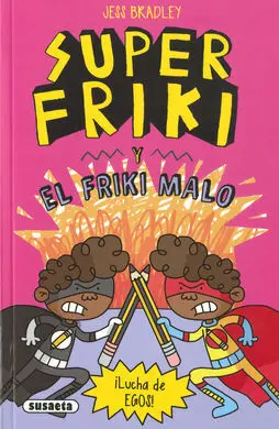 Super Friki. El Friki Malo