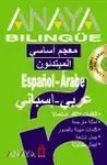 Anaya Bilingüe Español-Árabe / Árabe-Español