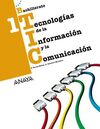 TECNOLOGÍAS DE LA INFORMACIÓN Y LA COMUNICACIÓN.