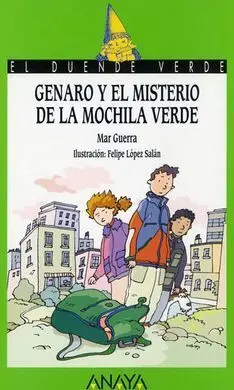 Genaro y el Misterio de la Mochila Verde