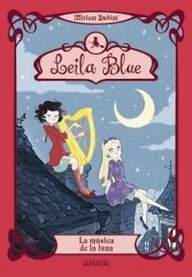 Leila Blue. 2: la Música de la Luna