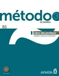 Método 3 de Español. Libro del Profesor B1