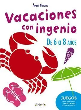 Vacaciones con Ingenio. De 6 a 8 Años