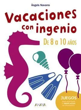 Vacaciones con Ingenio. De 8 a 10 Años