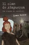El Clan de Atapuerca. 2: la Elegida del Arcoíris