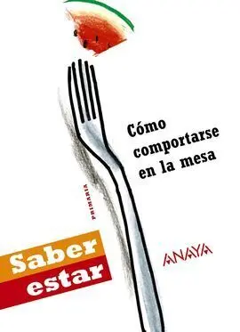 Cómo Comportarse en la Mesa