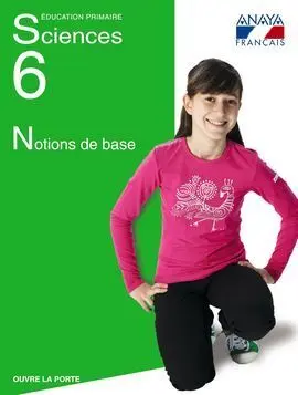 Sciences - 6º Ed. Prim. Notions de Base.