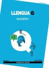 LLENGUA - 6º ED. PRIM. QUADERN 1