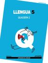 LLENGUA 5. QUADERN 2.