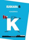 EUSKARA 5. KOADERNOA.