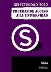 Física. Pruebas de Acceso a la Universidad