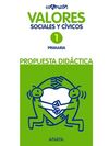 VALORES SOCIALES Y CÃVICOS 1. PROPUESTA DIDÃCTICA.