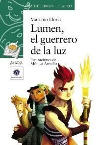 Lumen, el Guerrero de la Luz