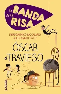 La Banda de la Risa. Óscar el Travieso