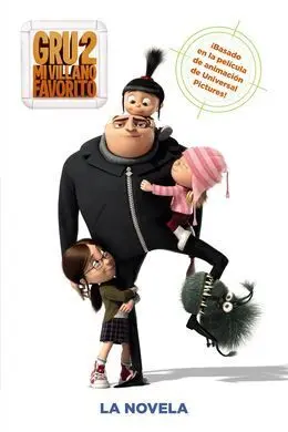 Gru 2. Mi Villano Favorito
