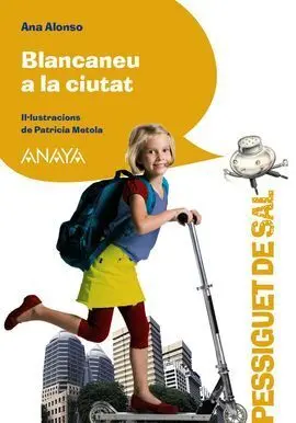 Blancaneu a la Ciutat