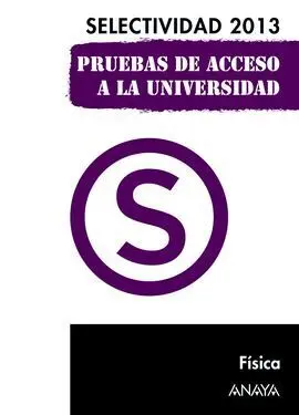 Física. Selectividad 2013.