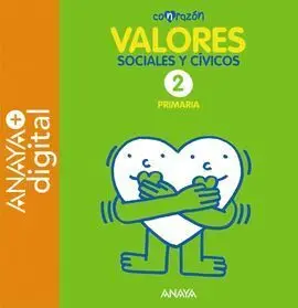 Valores Sociales y Cívicos 2. Con Razón. Primaria. anaya + Digital.