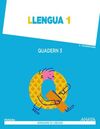 LLENGUA 1. QUADERN 3.