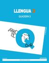 LLENGUA 3. QUADERN 3.