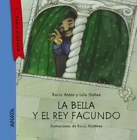 La Bella y el Rey Facundo