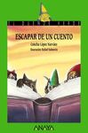 ESCAPAR DE UN CUENTO