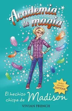 Academia de Magia. 2: el Hechizo Chispa de Madison