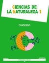 CUADERNO DE CIENCIAS DE LA NATURALEZA - APRENDER ES CRECER - 1º ED. PRIM.