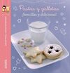 ASÍ DE FÁCIL, ASÍ DE DIVERTIDO. PASTAS Y GALLETAS