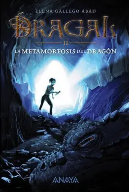 Dragal. 2: la Metamorfosis del Dragón