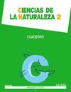 CIENCIAS DE LA NATURALEZA - CUADERNO - 2º ED. PRIM.