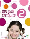 RELIGIÓ CATÒLICA - 2º ED. PRIM.