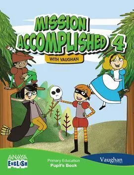 Mission Accomplished - 4º Ed. Prim.