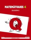 MATEMÀTIQUES - 4º ED. PRIM. - QUADERN 2