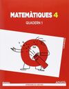 MATEMÀTIQUES - 4º ED. PRIM. - QUADERN 1