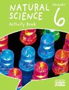 NATURAL SCIENCE - 6º ED. PRIM. - ACTIVITY BOOK