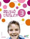 RELIGIÓ CATÒLICA - 3º ED. PRIM.