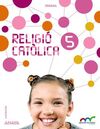 RELIGIÓ CATÒLICA - 5º ED. PRIM.