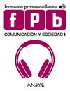 COMUNICACIÓN Y SOCIEDAD I