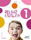 RELIGIÓ CATÒLICA - 1º ED. PRIM.