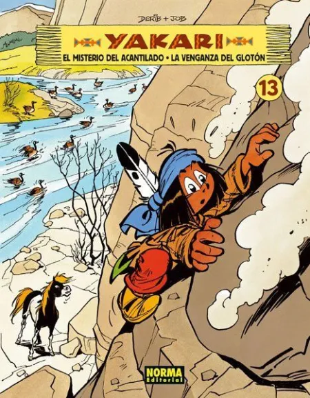 Yakari 13, el Misterio del Acantilado ; la Venganza del Glotón