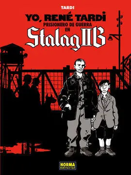 Yo, René Tardi. Prisionero de Guerra en Stalagllb