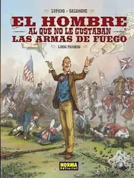 El Hombre Al que no le Gustaban las Armas de Fuego